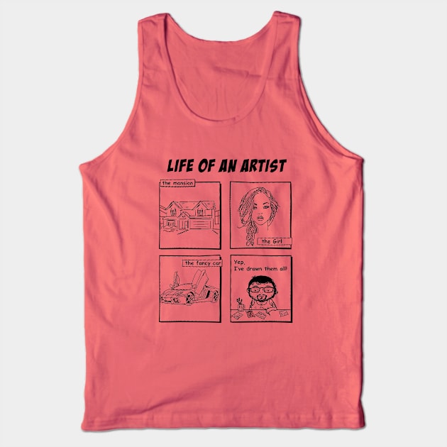 Life of an Artist Tank Top by Alema Art